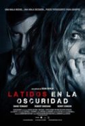 pelicula Latidos en la oscuridad,Latidos en la oscuridad online