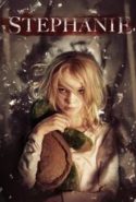 pelicula Stephanie,Stephanie online