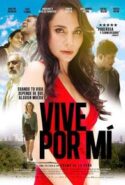 pelicula Vive por mi,Vive por mi online