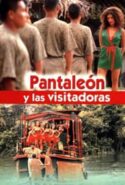 pelicula Pantaleón y las visitadoras,Pantaleón y las visitadoras online
