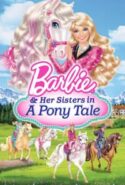 pelicula Barbie y sus hermanas en Una aventura de caballos,Barbie y sus hermanas en Una aventura de caballos online