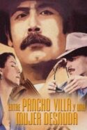 pelicula Entre Pancho Villa y una mujer desnuda,Entre Pancho Villa y una mujer desnuda online