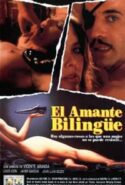 pelicula El amante bilingüe,El amante bilingüe online